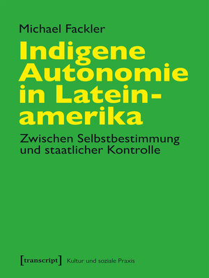 cover image of Indigene Autonomie in Lateinamerika